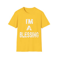 I'm a Blessing Soft style T-Shirt - Positive Affirmation Tee for Everyday Wear