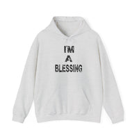 Unisex Heavy Blend™ Hooded Sweatshirt - "I'm A Blessing" Inspirational Hoodie