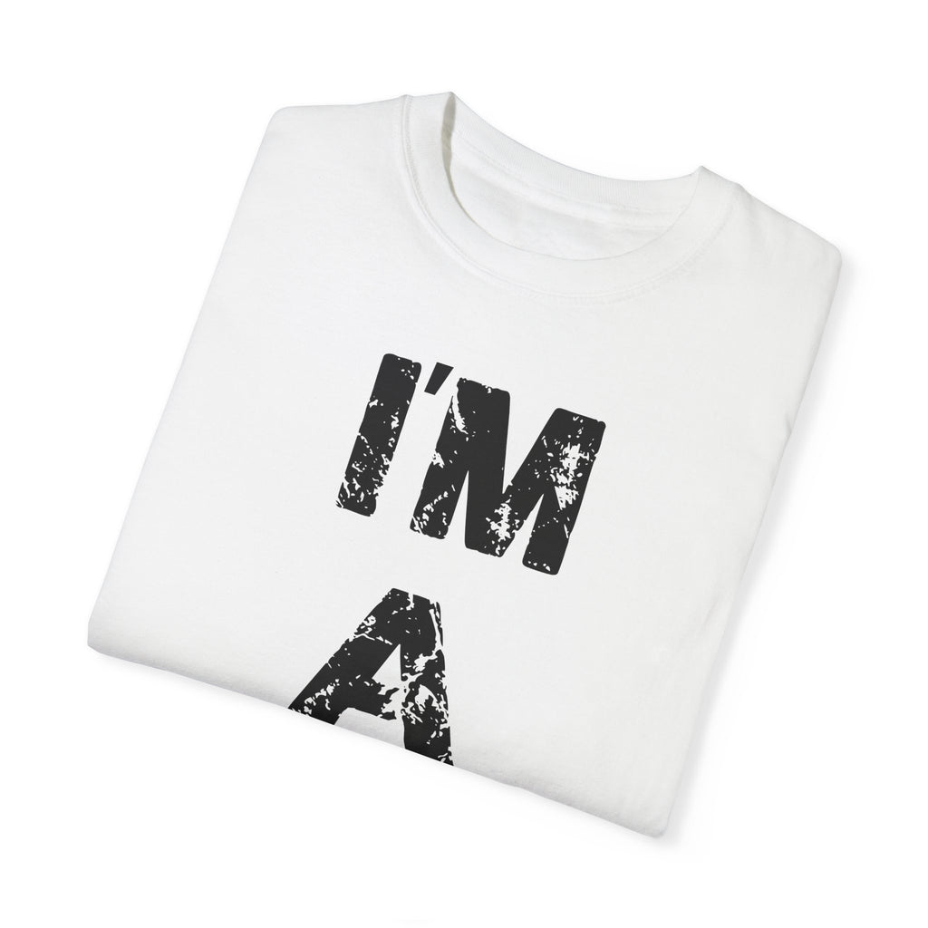 I'm a Blessing Unisex Garment-Dyed T-Shirt - Inspirational Message Tee Blk Tee