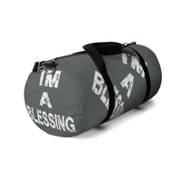 Inspirational Duffel Bag - "I'm a Blessing" Grey