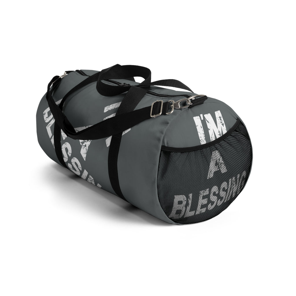 Inspirational Duffel Bag - "I'm a Blessing" Grey