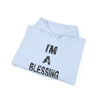 Unisex Heavy Blend™ Hooded Sweatshirt - "I'm A Blessing" Inspirational Hoodie