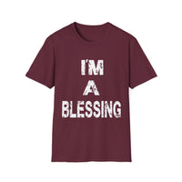 I'm a Blessing Soft style T-Shirt - Positive Affirmation Tee for Everyday Wear