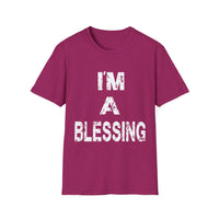 I'm a Blessing Soft style T-Shirt - Positive Affirmation Tee for Everyday Wear